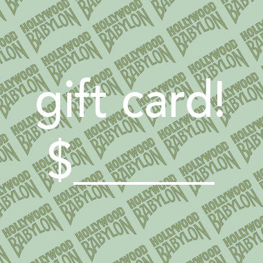 Gift Card for Hollywood Babylon & babylonvintage.com